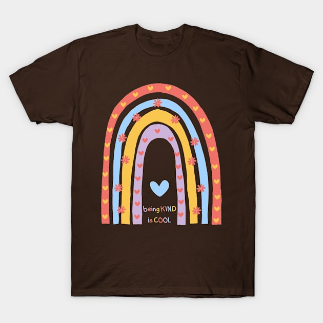 Being kind is cool T-Shirt by HAVE SOME FUN